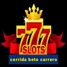 corrida beto carrero